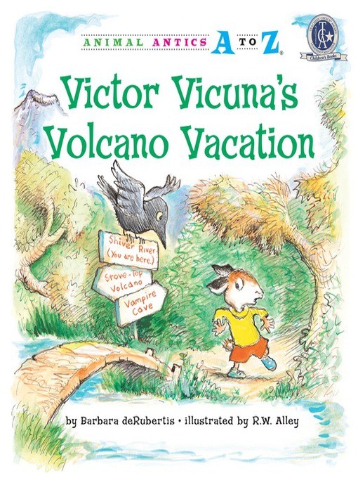 Title details for Victor Vicuna's Volcano Vacation by Barbara deRubertis - Available